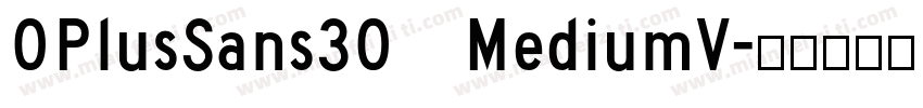 OPlusSans30 MediumV字体转换